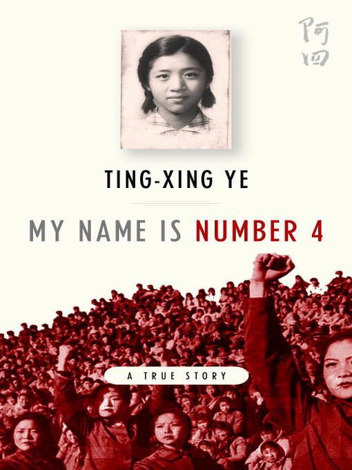 Title details for My Name is Number 4 by Ting-Xing Ye - Available
